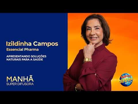 Essencial Pharma no Manhã Super Difusora de 08/09/2026